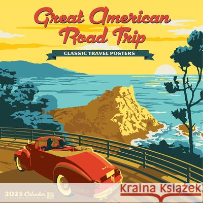 Great American Road Trip (Adg) 2025 12 X 12 Wall Calendar Anderson Design Group 9781549243172 Willow Creek Press Calendars