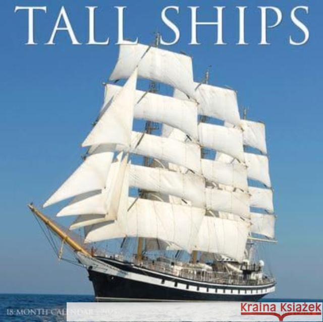 Tall Ships 2025 12 X 12 Wall Calendar Willow Creek Press 9781549245077 Willow Creek Press Calendars