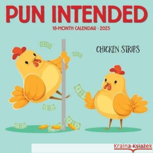 Pun Intended 2025 7 X 7 Mini Wall Calendar Willow Creek Press 9781549245930 Willow Creek Press Calendars