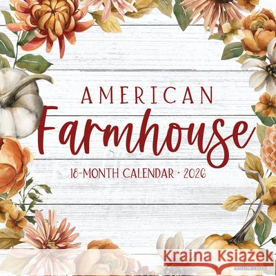 American Farmhouse 2026 Wall Calendar Willow Creek Press 9781549249815 Wlcp