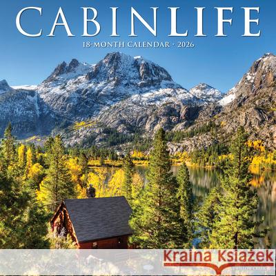 Cabinlife 2026 12 X 12 Wall Calendar Willow Creek Press 9781549250460 Wlcp