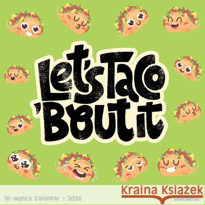 Let's Taco about It 2026 Wall Calendar Willow Creek Press 9781549251764 Wlcp