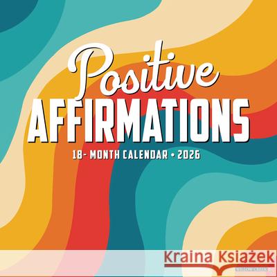 Positive Affirmations 2026 Wall Calendar Willow Creek Press 9781549252464 Wlcp