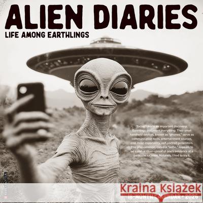 Alien Diaries 12 X 12 Wall Calendar Willow Creek Press 9781549255649 Wlcp