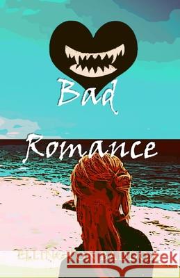 Bad Romance: Part I Ellington Baddox 9781549511301