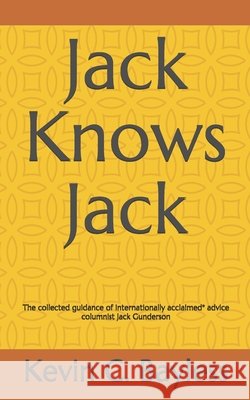 Jack Knows Jack Kevin C. Bayless 9781549526053