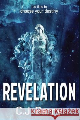 Revelation C. J. Barry 9781549546259 Independently Published