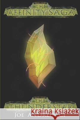 The Thunderstar Danny Andreucci Joe Andreucci 9781549565847