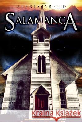 Salamanca Alexis Arend 9781549573101 Independently Published