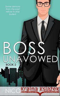 Boss Unavowed: A Wedding Romance Novella Swati Hegde Nicole R. Locker 9781549614538 Independently Published