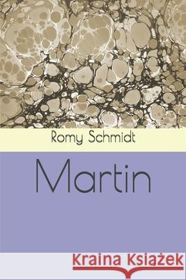 Martin Romy Schmidt 9781549672408