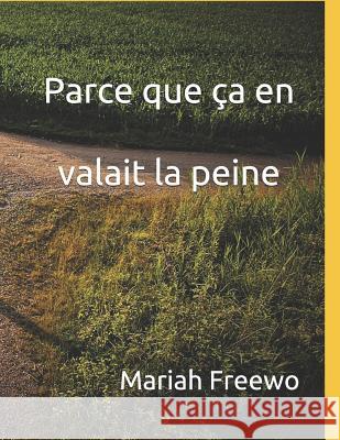 Parce Que Mariah Freewo 9781549679704 Independently Published