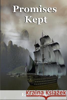 Promises Kept E. Napier 9781549711473 Independently Published