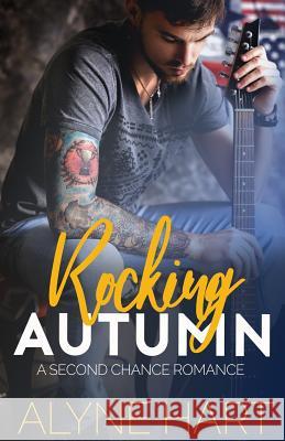 Rocking Autumn Alyne Hart 9781549719264 Independently Published
