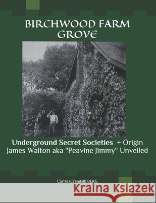 Birchwood Farm Grove: Underground Secret Societies CALLING OUT JACK THE RIPPER! + Origin James Walton aka 