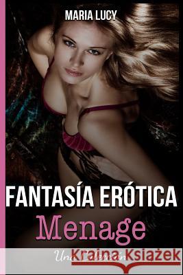 Fantas Maria Lucy 9781549848537 Independently Published