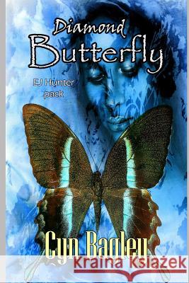 Diamond Butterfly Cyn Bagley 9781549875380 Independently Published