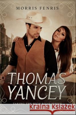 Thomas Yancey Morris Fenris 9781549906459 Independently Published