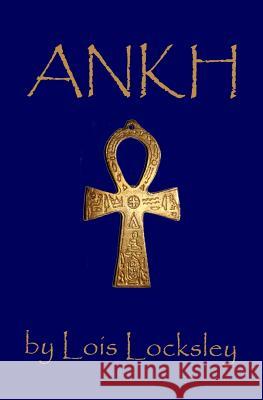 Ankh Lois Locksley 9781549955297