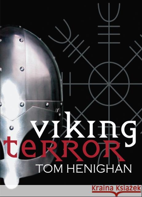 Viking Terror Tom Henighan 9781550026054 Boardwalk Books