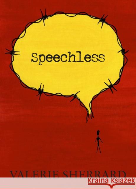 Speechless Valerie Sherrard 9781550027013 Boardwalk Books