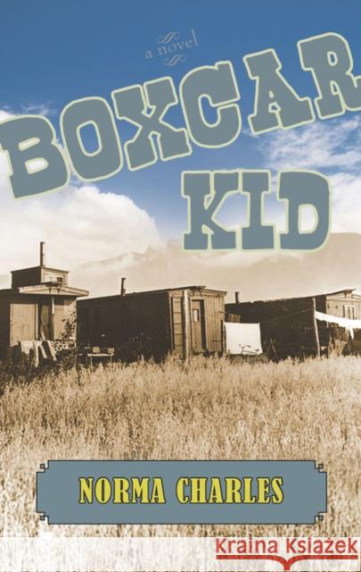 Boxcar Kid Norma Charles 9781550027556 Sandcastle Books