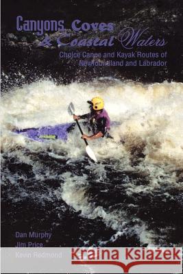 Canyons Coves and Coastal Waters Kevin Redmond 9781550811018