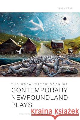 The Breakwater Book of Contemporary Newfoundland Plays, Vol 1 Denyse Lynde   9781550813920 Breakwater Books,Canada