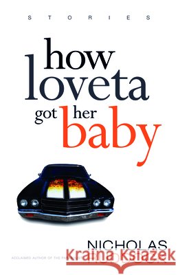 How Loveta Got Her Baby Nicholas Ruddock 9781550814750