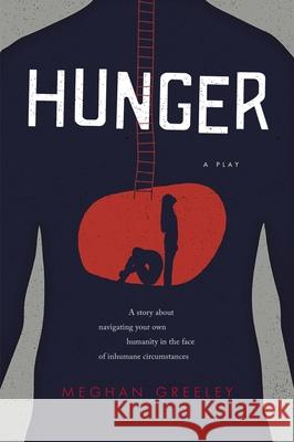 Hunger Meghan Greeley 9781550819298 Breakwater Books