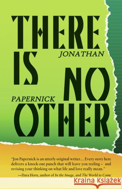 There Is No Other Jonathan Papernick 9781550961386 Exile Editions