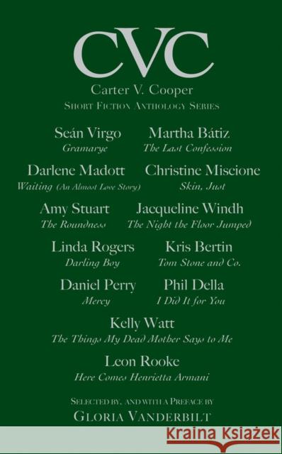 CVC: Book Two, Volume 2: Carter V. Cooper Short Fiction Anthology Series Vanderbilt, Gloria 9781550962949