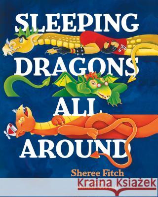 Sleeping Dragons All Around PB Fitch, Sheree 9781551097725 Nimbus Publishing (CN)