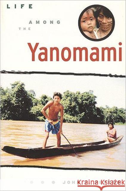 Life Among the Yanomami John F. Peters 9781551111933 BROADVIEW PRESS LTD ,CANADA
