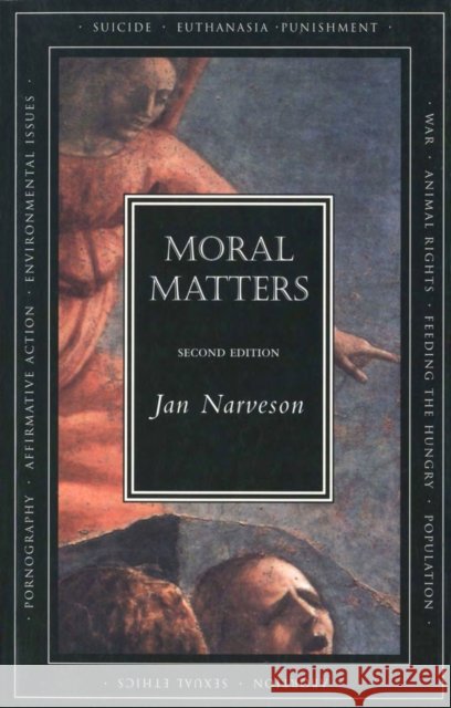 Moral Matters - Second Edition Jan Narveson 9781551112121