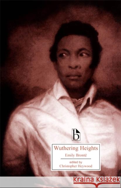 Wuthering Heights - Ed. Heywood Brontë, Emily 9781551112473