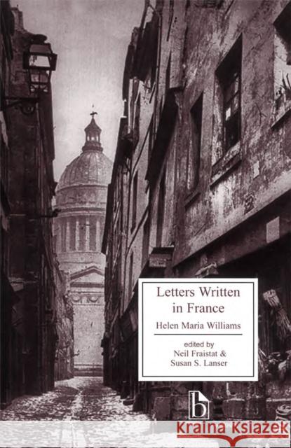 Letters Written in France Helen Maria Williams 9781551112558 BROADVIEW PRESS LTD ,CANADA