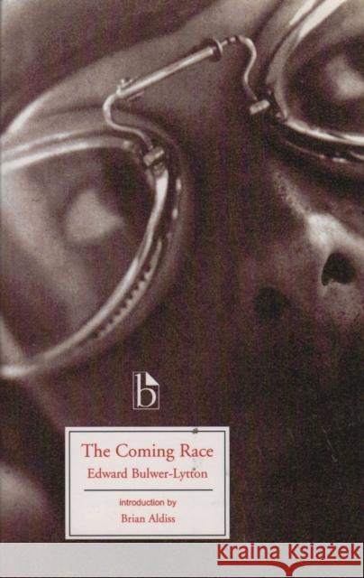 The Coming Race Edward Bulwer-Lytton 9781551115153