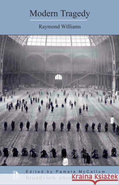 Modern Tragedy  9781551116341 BROADVIEW PRESS LTD