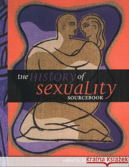 The History of Sexuality Sourcebook Mathew Kuefler 9781551117386 Utp Higher Education