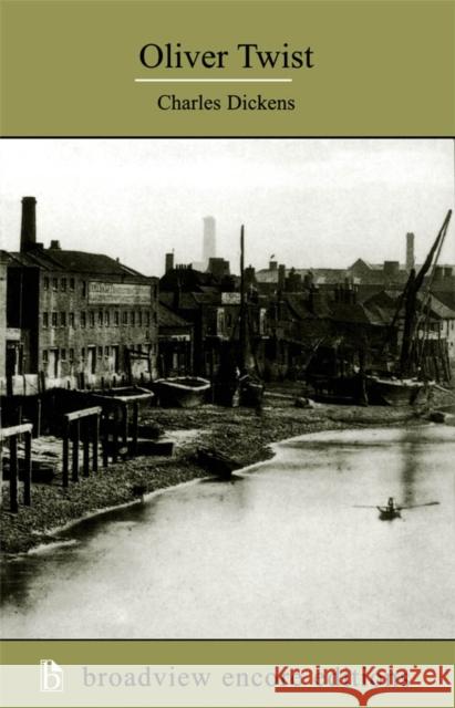 Oliver Twist Charles Dickens 9781551117584 BROADVIEW PRESS LTD