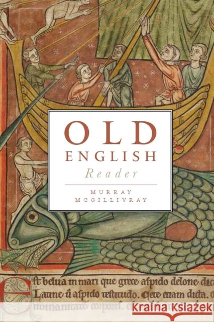 Old English Reader McGillivray, Murray 9781551118420