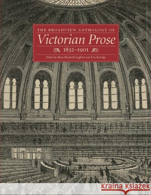 The Broadview Anthology of Victorian Prose, 1832-1900  9781551118604 Broadview Press