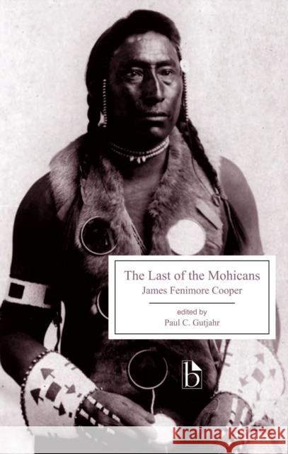 The Last of the Mohicans Cooper, James Fenimore 9781551118666