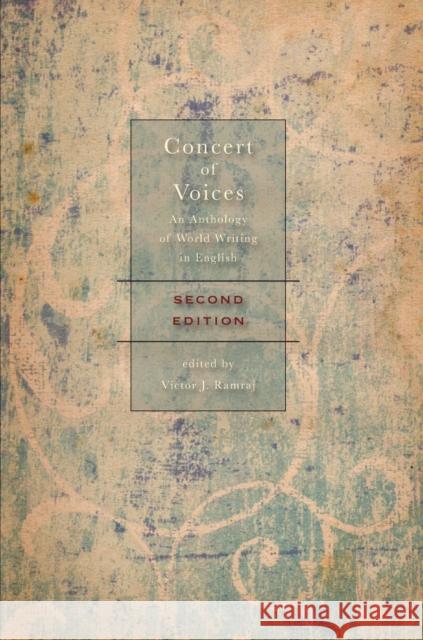 Concert of Voices - Second Edition: An Anthology of World Writing in English Ramraj, Victor J. 9781551119779