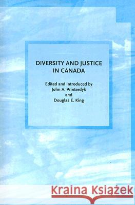 Diversity and Justice in Canada John A. Winterdyk Douglas E. King 9781551301402