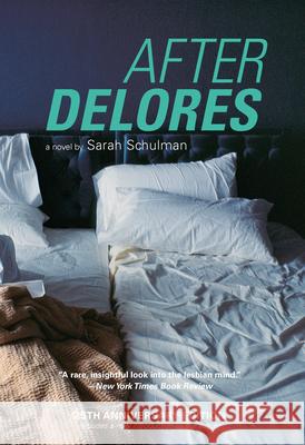 After Delores Sarah Schulman 9781551525150