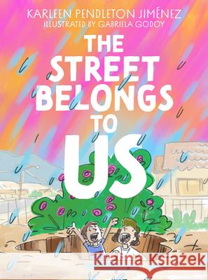 The Street Belongs to Us Karleen Pendleto 9781551528403 Arsenal Pulp Press