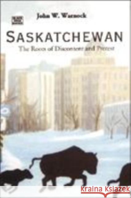Saskatchewan John W. Warnock John W. Warnock 9781551642444