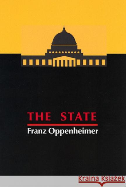 The State Franz Oppenheimer 9781551643007 Black Rose Books